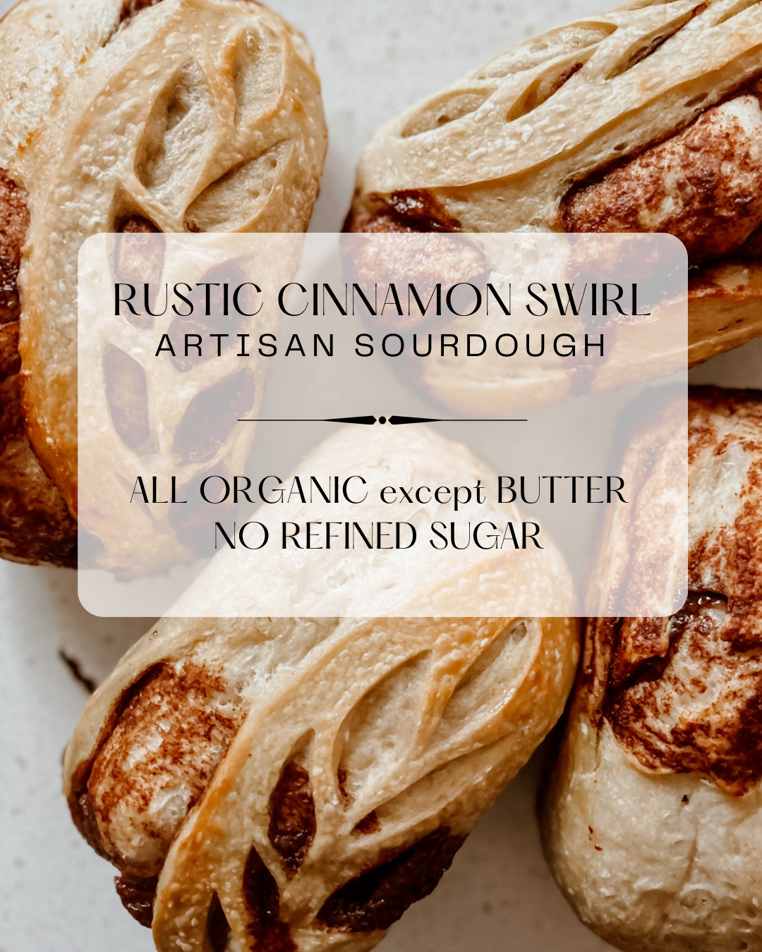 Cinnamon Swirl Organic Sourdough Bread FD